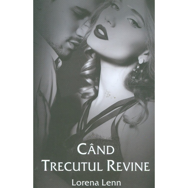 Cand trecutul revine