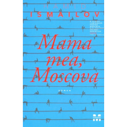 Mama mea, Moscova