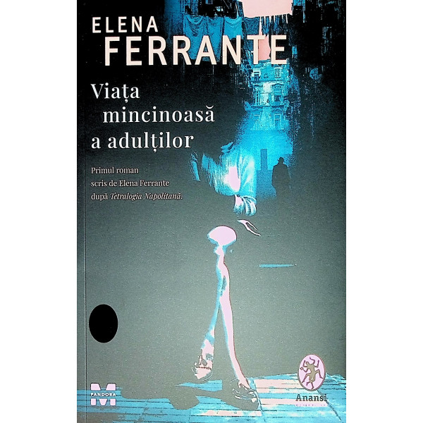 Viata mincinoasa a adultilor