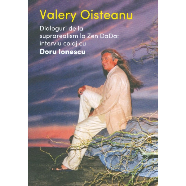 Dialoguri de la suprarealism la Zen DaDa: interviu colaj cu Doru Ionescu
