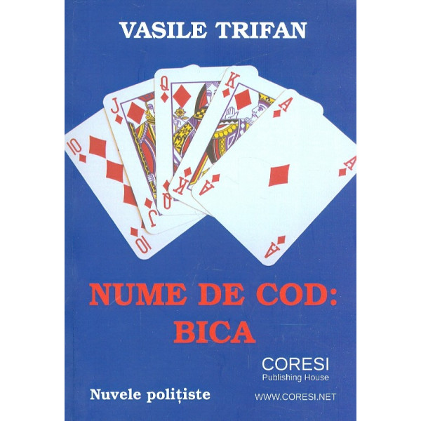 Nume de cod: Bica - Nuvele politiste