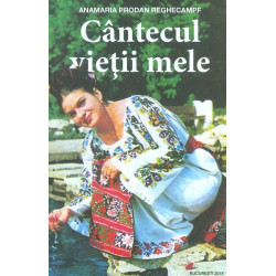 Cantecul vietii mele