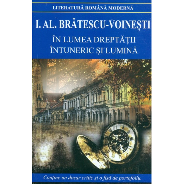 In lumea dreptatii. Intuneric si lumina