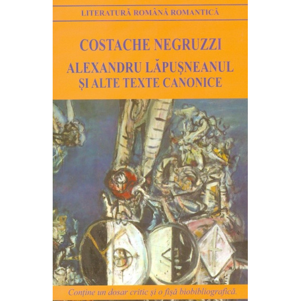 Alexandru Lapusneanul si alte texte canonice