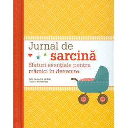 Jurnal de sarcina: sfaturi esentiale pentru mamici in devenire