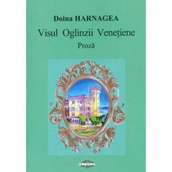 Visul oglinzii venetiene. Proza