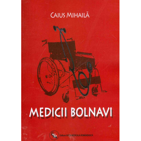 Medicii bolnavi