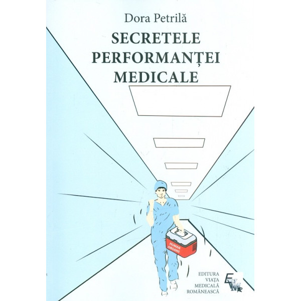 Secretele performantei medicale
