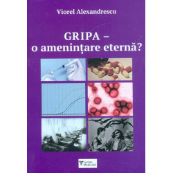 Gripa - O amintare eterna?