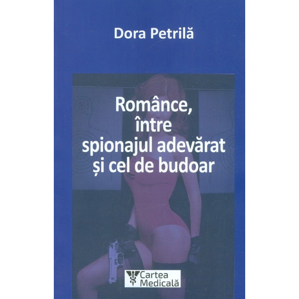 Romance, intre spionajul adevarat si cel din budoar