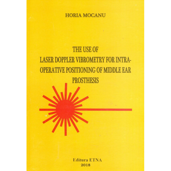 The Use of Laser Doppler Vibrometry for Intra-Operative Positioning of Middle Ear Prosthesis