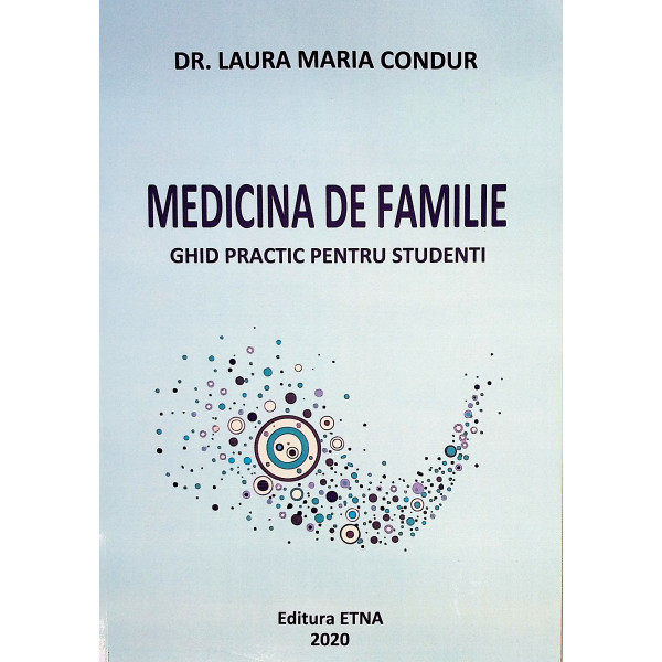 Medicina de familie. Ghid practic pentru studenti