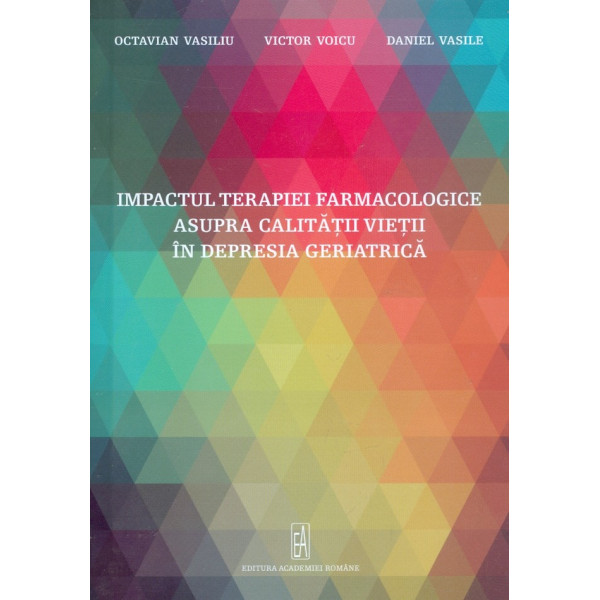 Impactul terapiei farmacologice asupra calitatii vietii in depresia geriatrica