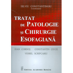 Tratat de patologie si chirurgie esofagiana