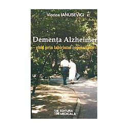 Dementa Alzheimer - Ghid prin labirintul comunicarii-