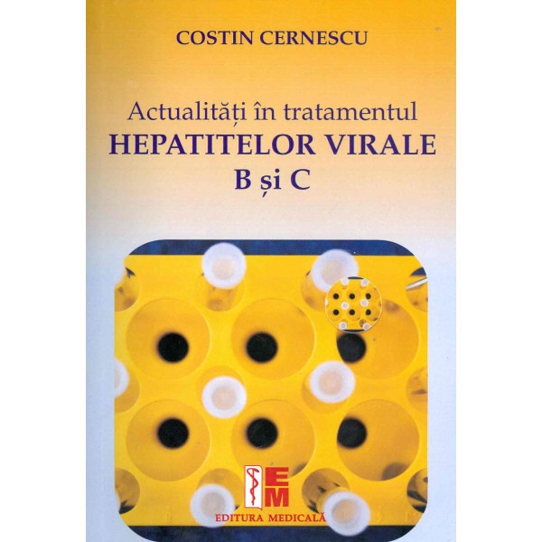 Actualitati in tratamentul hapatitelor virale B si C