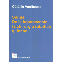 Splina. De la laparoscopie...