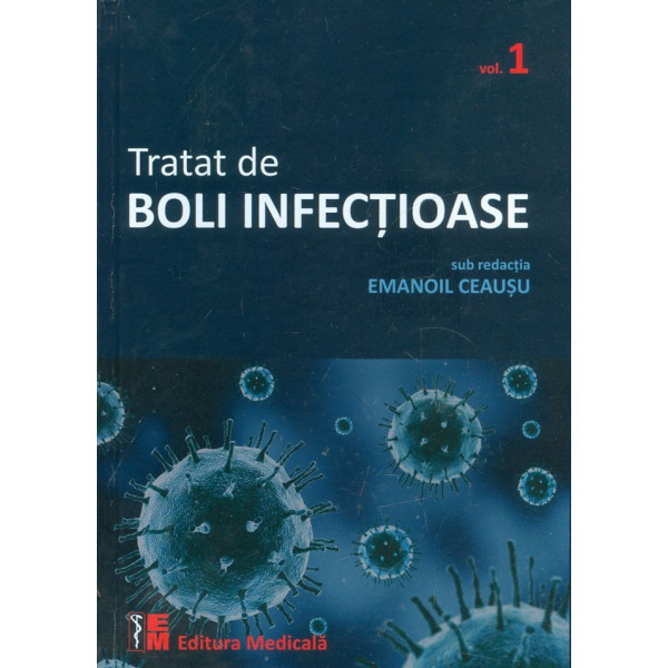Tratat de boli infectioase, vol. I