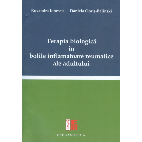 Terapia biologica in bolile inflamatoare reumatice ale adultului