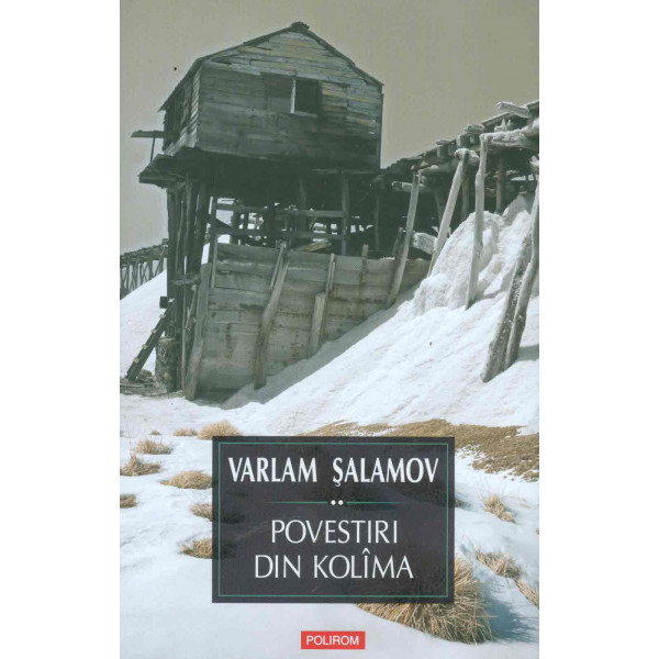 Povestiri din Kolima, vol. II