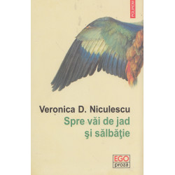 Spre vai de jad si salbatie