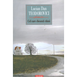 Cel care cheama cainii