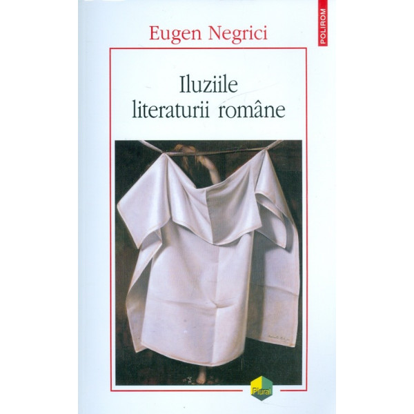 Iluziile literaturii romane