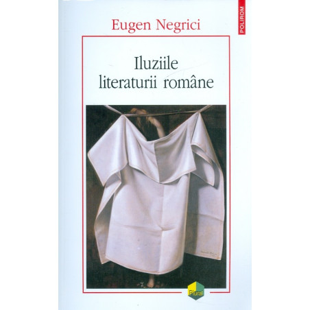 Iluziile literaturii romane