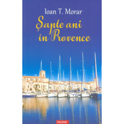 Sapte ani in Provence