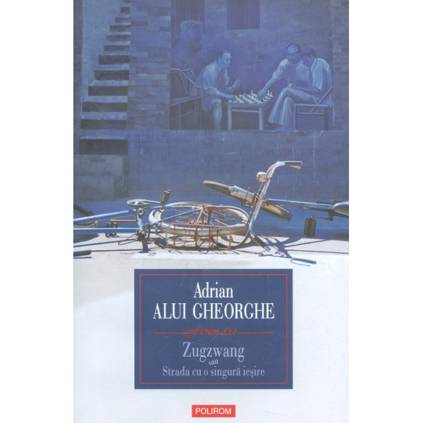 Zugzwang sau Strada cu o singura iesire