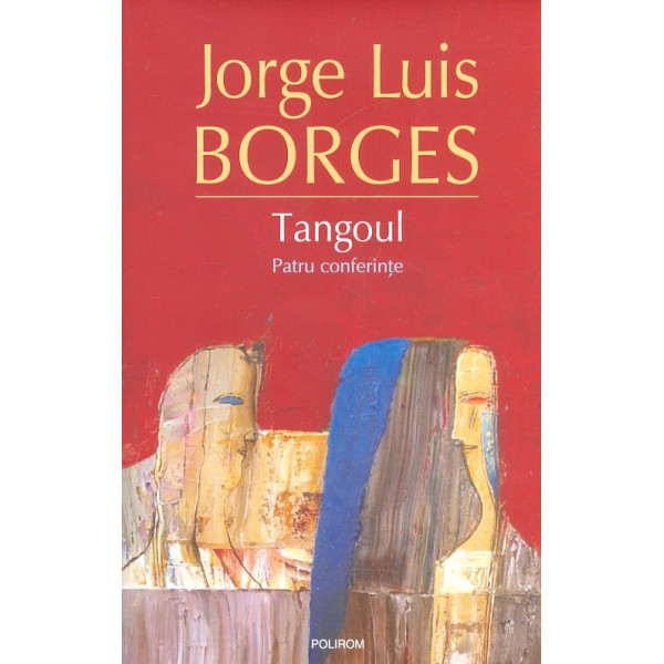 Tangoul. Patru conferinte