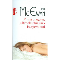 Prima dragoste, ultimele...