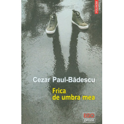 Frica de umbra mea