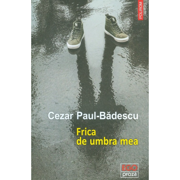 Frica de umbra mea