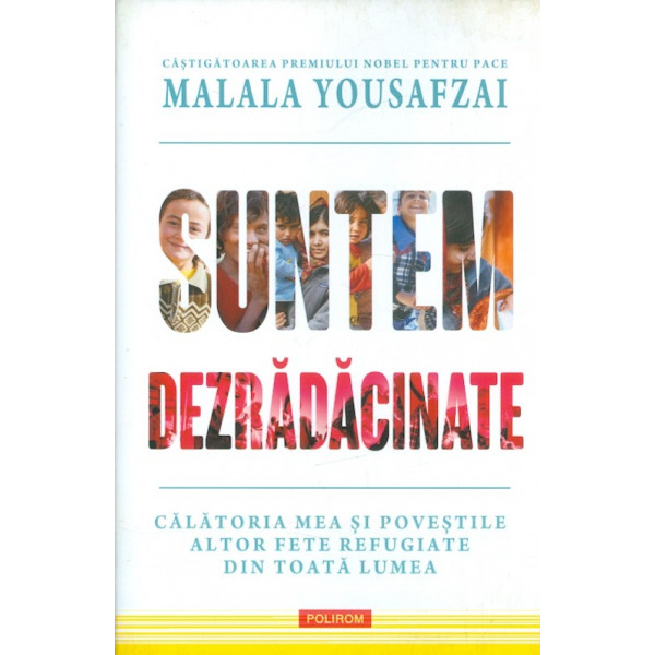 Suntem dezradacinate