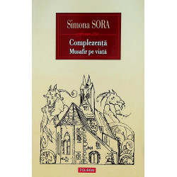 Complezenta. Musafir pe...