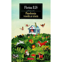 Pandemia vesela si trista