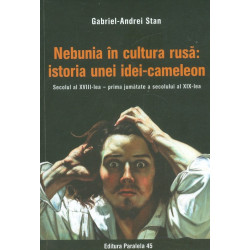 Nebunia in cultura rusa. Istoria unei idei-cameleon. Secolul al XVIII-lea-prima jumatate  a secolului al XIX-lea