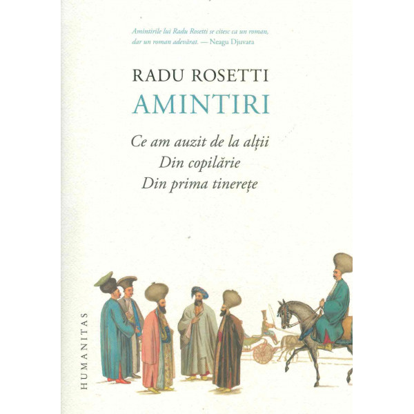Amintiri. Ce am auzit de la altii. Din copilarie. Din prima tinerete