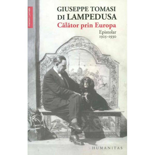 Calator prin Europa - Epistolar, 1925-1930