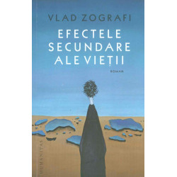 Efectele secundare ale vietii