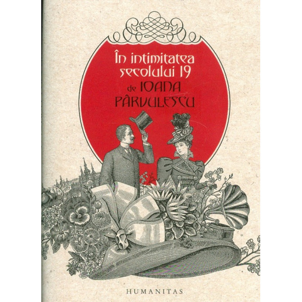 In intimitatea secolului 19