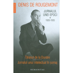 Jurnalul unei epoci, vol. I...