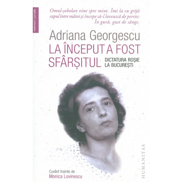 La inceput a fost sfarsitul. Dictatura rosie la Bucuresti