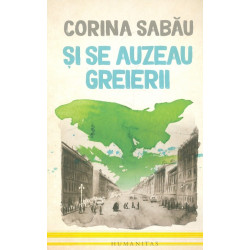 Si se auzeau greierii