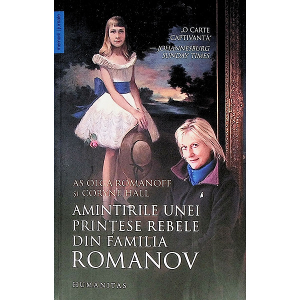 Amintirile unei printese rebele din familia Romanov