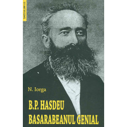 B. P. Hasdeu - Basarabeanul...