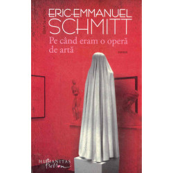 Pe cand eram o opera de arta