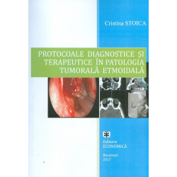 Protocoale diagnostice si terapeutice in patologia tumorala etmoidala