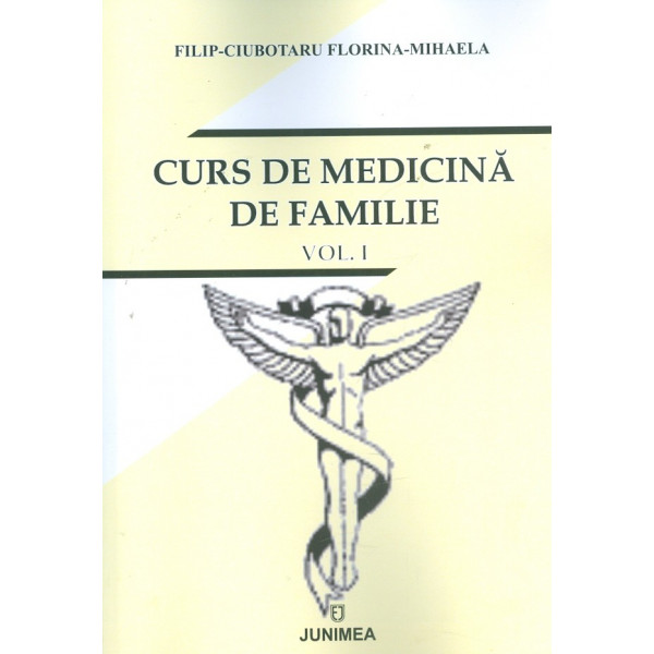 Curs de medicina de familie, vol. I